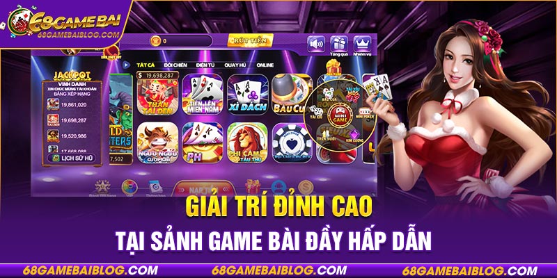 Giải trí đỉnh cao tại sảnh game bài đầy hấp dẫn