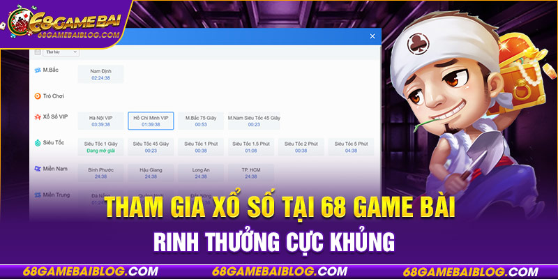 Tham gia xổ số tại 68 game bài rinh Thưởng cực khủng