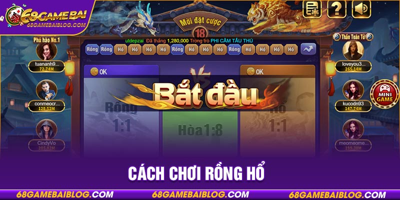 Cách chơi rồng hổ